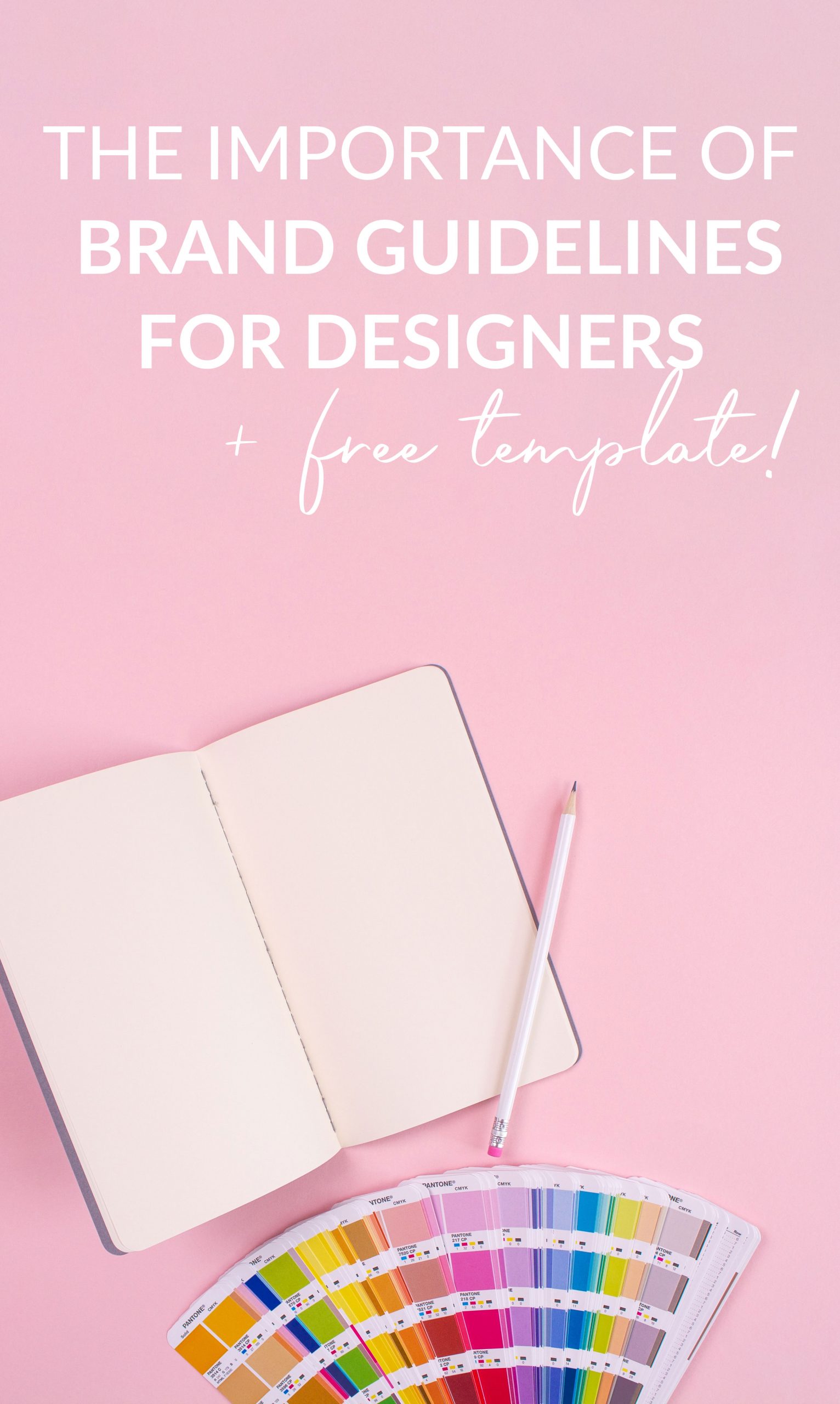 the-importance-of-brand-guidelines-for-designers-plus-free-template